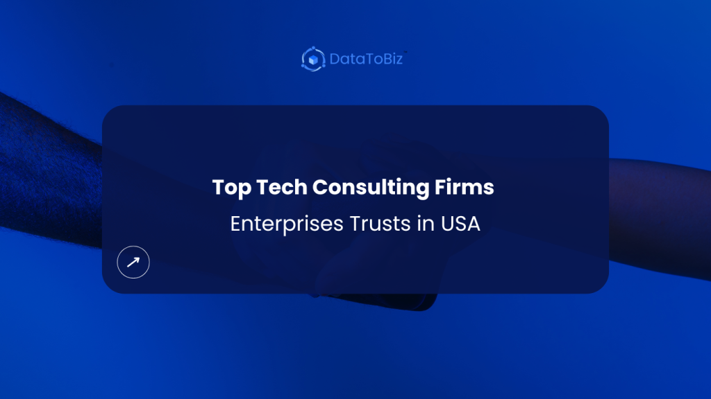 12 Top Tech Consulting Firms Enterprises Trusts in the USA