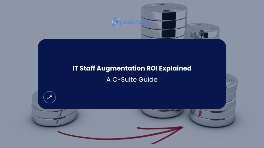 IT Staff Augmentation ROI