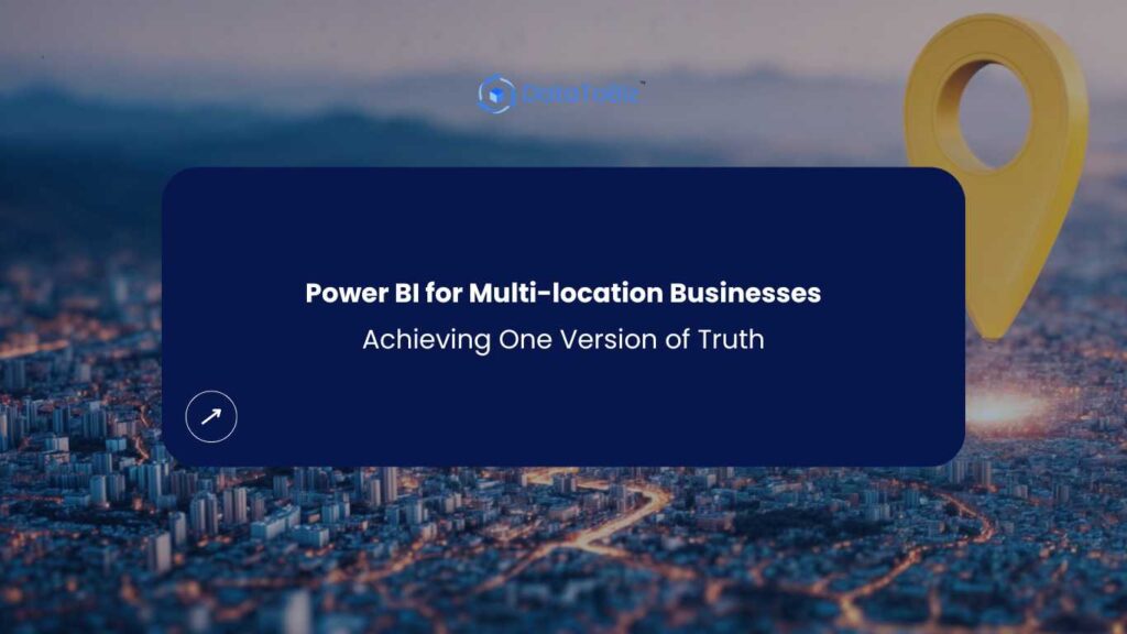 Power BI for Multi-location Businesses