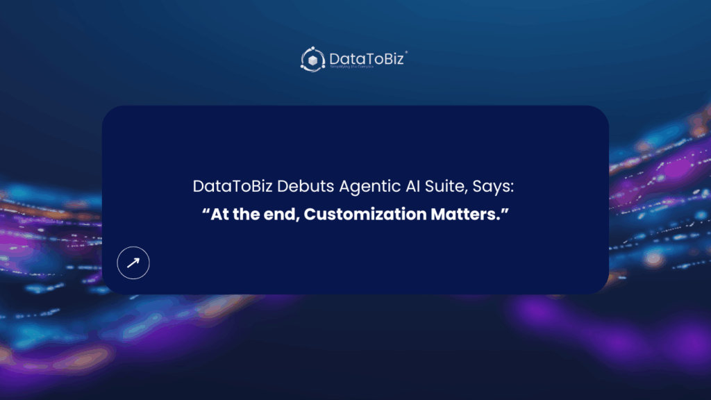 Inside the Agentic AI Suite by DataToBiz - DataToBiz News