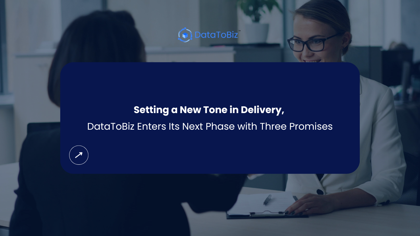 DataToBiz Enters Next Phase of Client Delivery - DataToBiz News