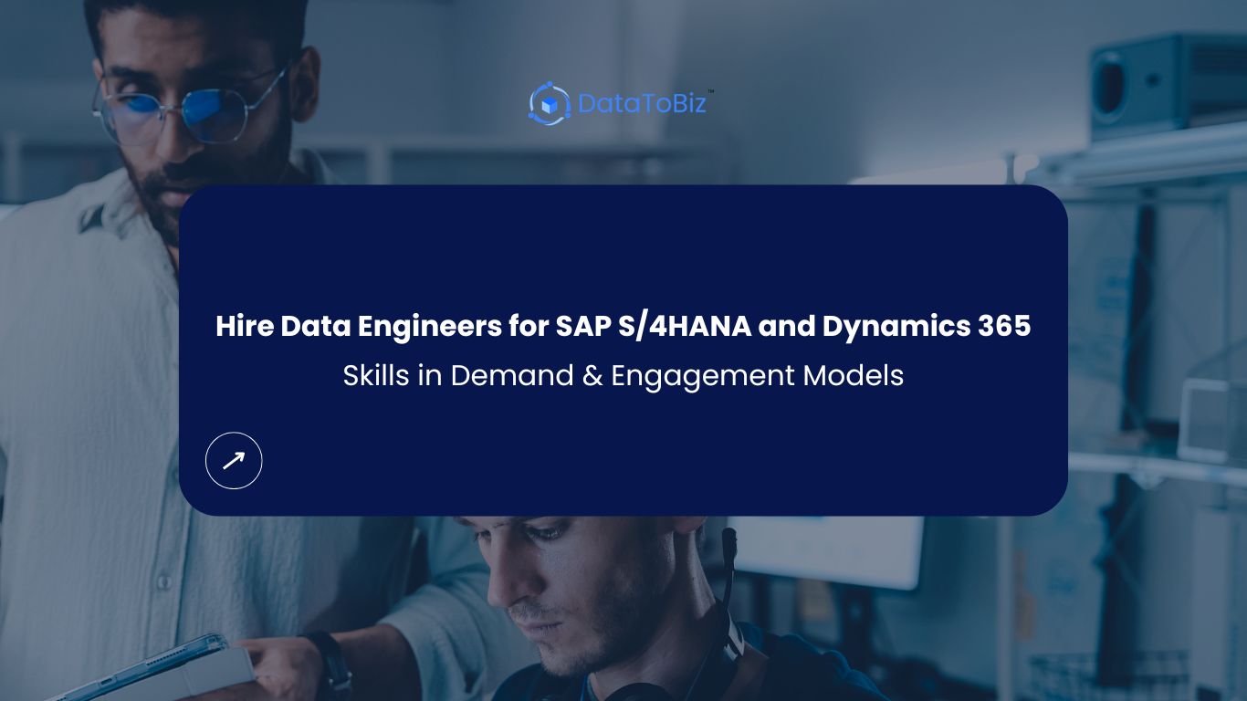 Hire Data Engineers for SAP S/4HANA and Dynamics 365